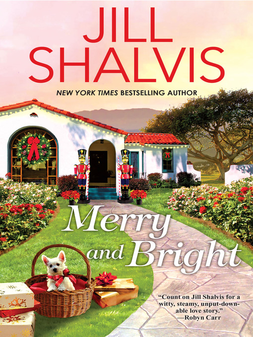 Title details for Merry and Bright by Jill Shalvis - Wait list